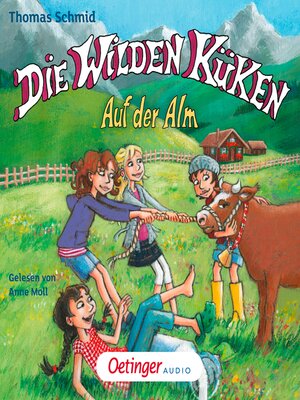 cover image of Die Wilden Küken 8. Auf der Alm